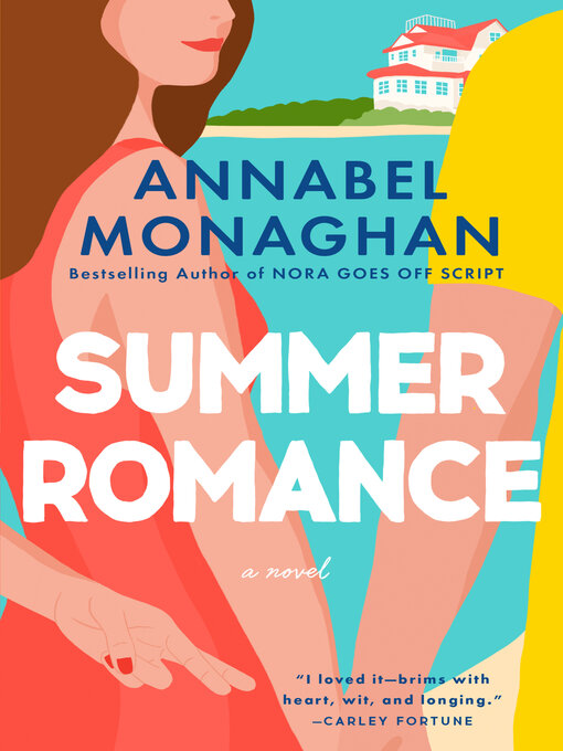 Title details for Summer Romance by Annabel Monaghan - Wait list